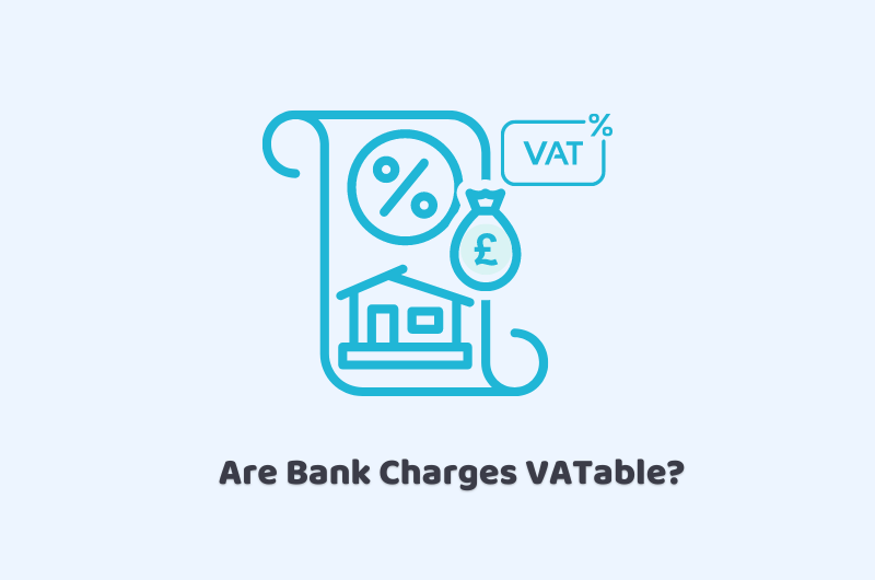 Are Bank Charges VATable?