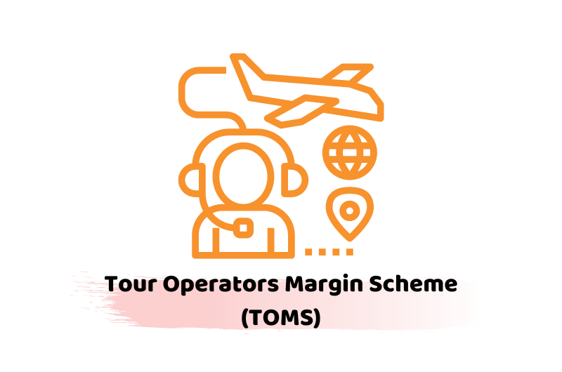 Tour Operators Margin Scheme (TOMS)